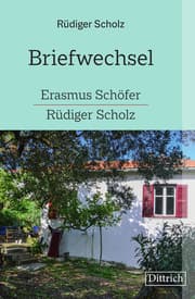 Cover von Briefwechsel Erasmus Schöfer-Rüdiger Scholz