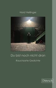 Cover von »Du bist noch nicht dran«