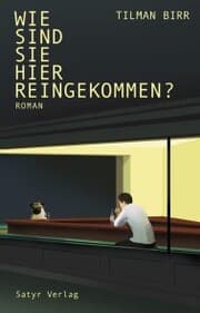 Cover von Wie sind Sie hier reingekommen?