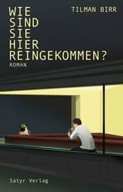 Cover von Wie sind Sie hier reingekommen?