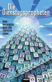 Cover von Wenn der Dienstag nicht zum Propheten kommt ...