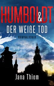 Cover von Humboldt und der weiße Tod