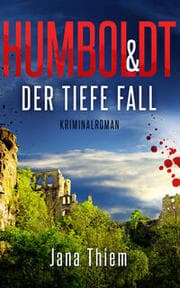 Cover von Humboldt und der tiefe Fall