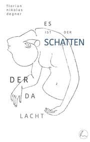 Cover von Es ist der Schatten, der da lacht