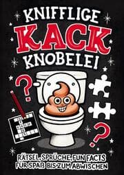 Cover von Knifflige Kack Knobelei