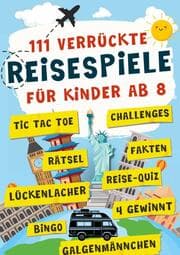 Cover von 111 verrückte Reisespiele für Kinder