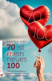 Cover von 70 ist mein neues 100