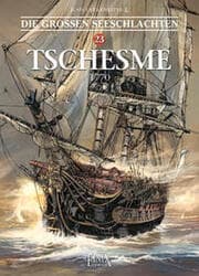 Cover von Die Großen Seeschlachten 23 - Tschesme - 1770