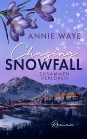 Cover von Chasing Snowfall: Zusammen verloren