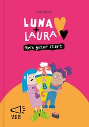 Cover von Luna + Laura: (k)ein guter Start