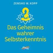 Cover von Das Geheimnis wahrer Selbsterkenntnis