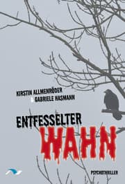Cover von Entfesselter Wahn