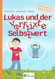 Cover von Lukas und der verflixte Selbstwert