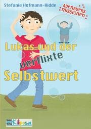Cover von Lukas und der verflixte Selbstwert