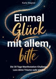 Cover von Einmal Glück mit allem, bitte!