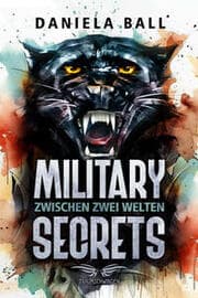 Cover von Military Secrets: Zwischen zwei Welten