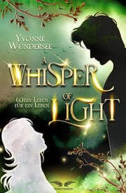 Cover von A Whisper of Light - (K)ein Leben für ein Leben
