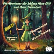 Cover von Die Abenteuer der kleinen Hexe Litti und ihren Freunden
