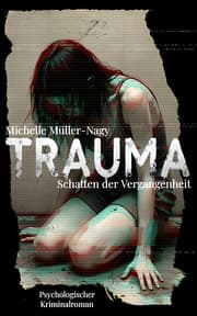 Cover von Trauma - Schatten der Vergangenheit