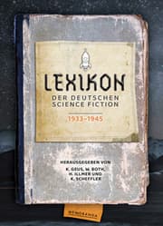 Cover von Lexikon der deutschsprachigen Science­Fiction 1933-1945