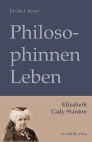 Cover von PhilosophinnenLeben: Elizabeth Cady Stanton