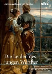 Cover von Die Leiden des jungen Werther - in einfacher Sprache