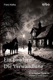 Cover von Ein Landarzt Kleine Erzählungen Die Verwandlung in einfacher Sprache