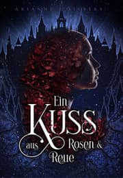 Cover von Ein Kuss aus Rosen und Reue