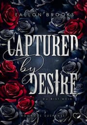 Cover von Captured by Desire: Du bist mein (Romance Suspense)
