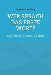 Cover von Wer sprach das erste Wort?