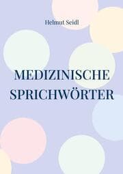 Cover von Medizinische Sprichwörter