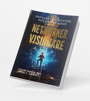 Cover von Networker Visionäre - Erfolgsgeschichten aus erster Hand