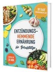 Cover von Das Anti-Entzündungskochbuch: Mit Genuss zu mehr Gesundheit und Vitalität - Entzündungshemmende Ernährung leicht gemacht! Mit einfachen & schnellen Rezepten + 30 Tage Ernährungsplan