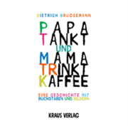 Cover von Papa tankt und Mama trinkt Kaffee