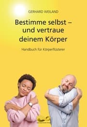 Cover von Bestimme selbst - und vertraue deinem Körper