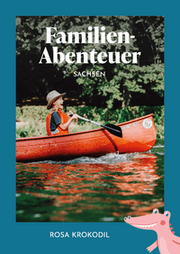 Cover von Familien-Abenteuer Sachsen
