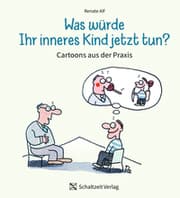 Cover von Was würde Ihr Inneres Kind jetzt tun?