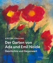 Cover von Der Garten von Ada und Emil Nolde