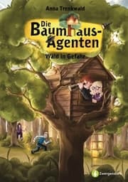 Cover von Die Baumhaus-Agenten 2 - Wald in Gefahr