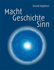 Cover von Macht - Geschichte - Sinn