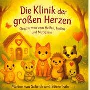 Cover von Die Klinik der großen Herzen