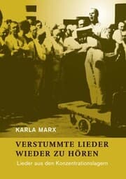 Cover von Karla Marx: Verstummte Lieder wieder zu hören
