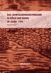 Cover von Das Jahrtausendhochwasser in Köln und Bonn 1784