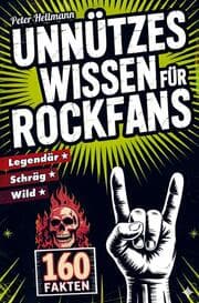 Cover von Unnützes Wissen für Rockfans: 160 schräge, wilde und legendäre Fakten von AC/DC bis Led Zeppelin