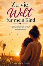Cover von Zu viel Welt für mein Kind