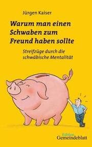 Cover von Warum man einen Schwaben zum Freund haben sollte