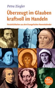 Cover von Überzeugt im Glauben kraftvoll im Handeln