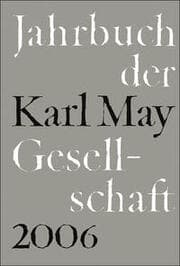 Cover von Jahrbuch der Karl-May-Gesellschaft 2006