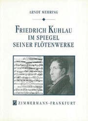 Cover von Friedrich Kuhlau im Spiegel seiner Flötenwerke