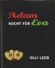 Cover von Eva kocht für Adam. Natürlich vollwertig. Adam kocht für Eva.